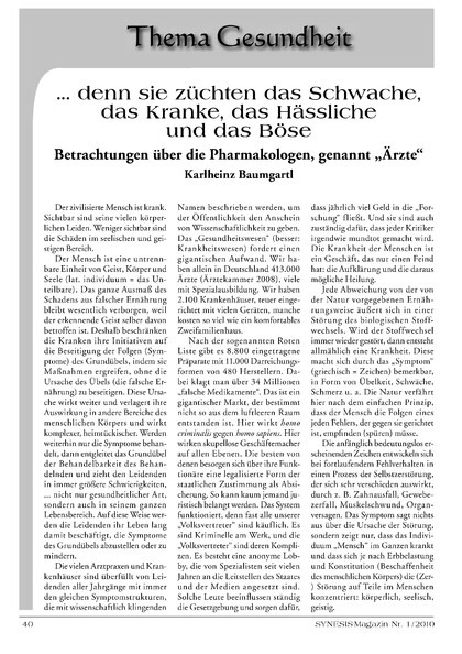 … denn sie züchten das Schwache, das Kranke, das Hässliche und das Böse – Betrachtungen über die Pharmakologen, genannt „Ärzte“