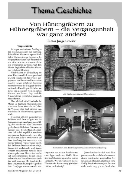 Von Hünengräbern zu Hühnergräbern – die Vergangenheit war ganz anders!