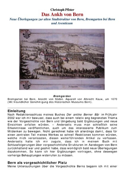Das Ankh von Bern. Neue Überlegungen zur alten Stadtstruktur von Bern, Bremgarten bei Bern und Aventicum