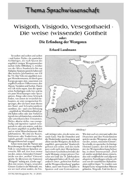Wisigoth, Visigodo, Vesegothaeid – Die weise (wissende) Gottheit oder: Die Erfindung der Westgoten