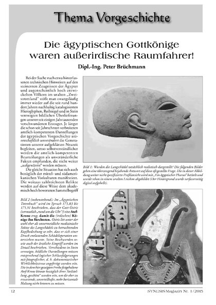 Die ägyptischen Gottkönige waren außerirdische Raumfahrer!