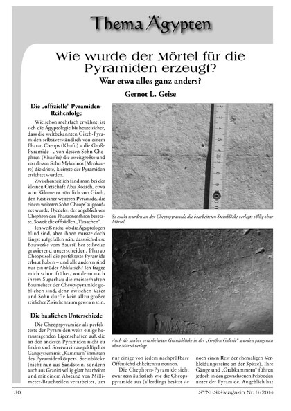 Wie wurde der Mörtel für die Pyramiden erzeugt? War etwa alles ganz anders?
